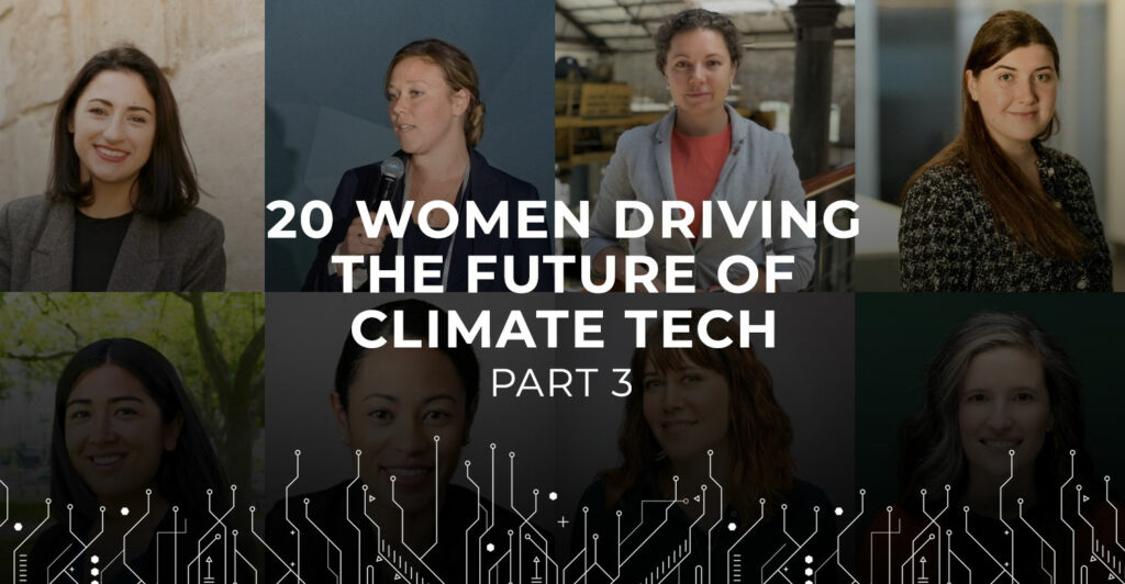 Women in climate Tech part 3