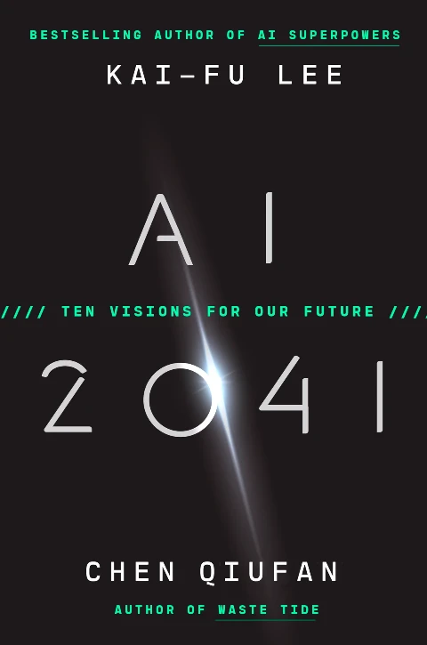 AI 2041 by Kai Fu Lee - climate tech must reads