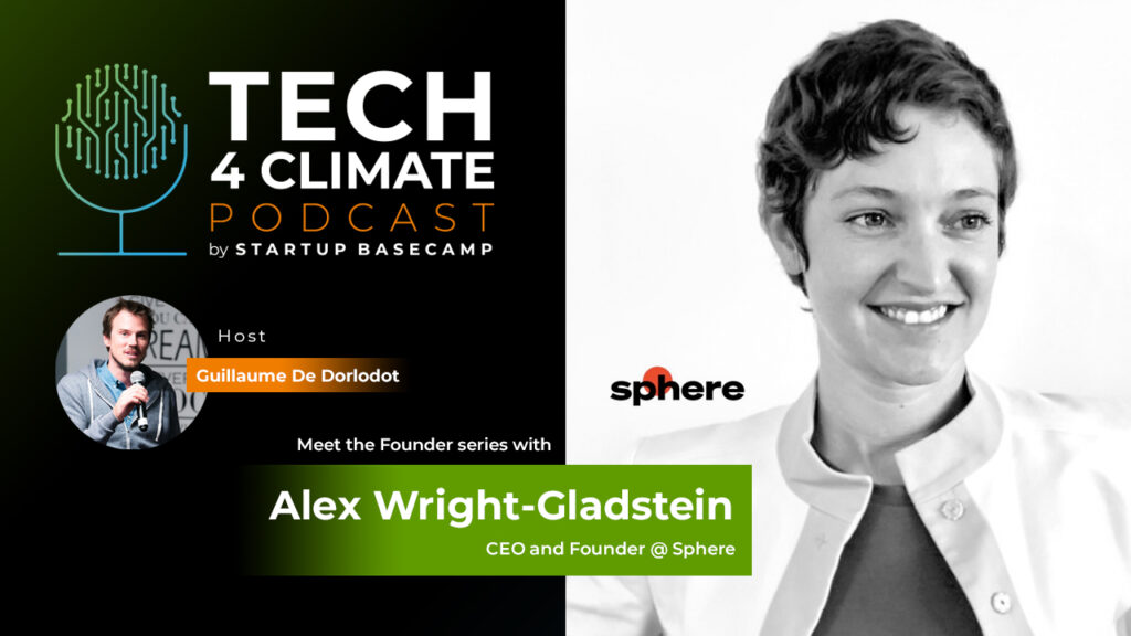 Alex Wright-Gladstein Tech4Climate Podcast Sphere