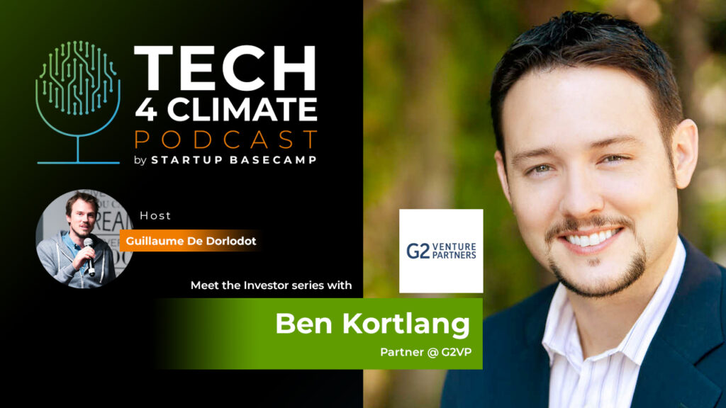 Ben Kortlang Tech4Climate Podcast