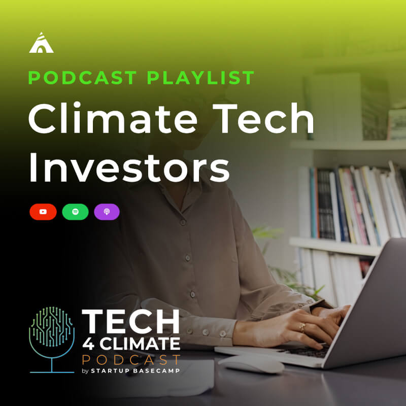 Tech 4 Climate - Climatetech - Podcast Playlist