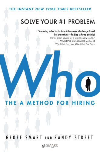 The A Method for Hiring by Geoff Smart and Randy Street - climate tech books for founders