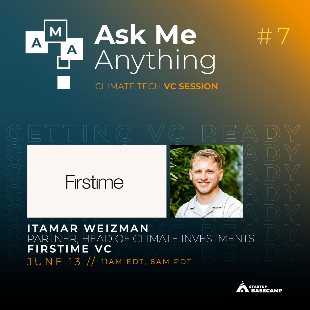 Startup Basecamp "Ask Me Anything Poster" with Itamar Weizman and the Firstime VC Logo