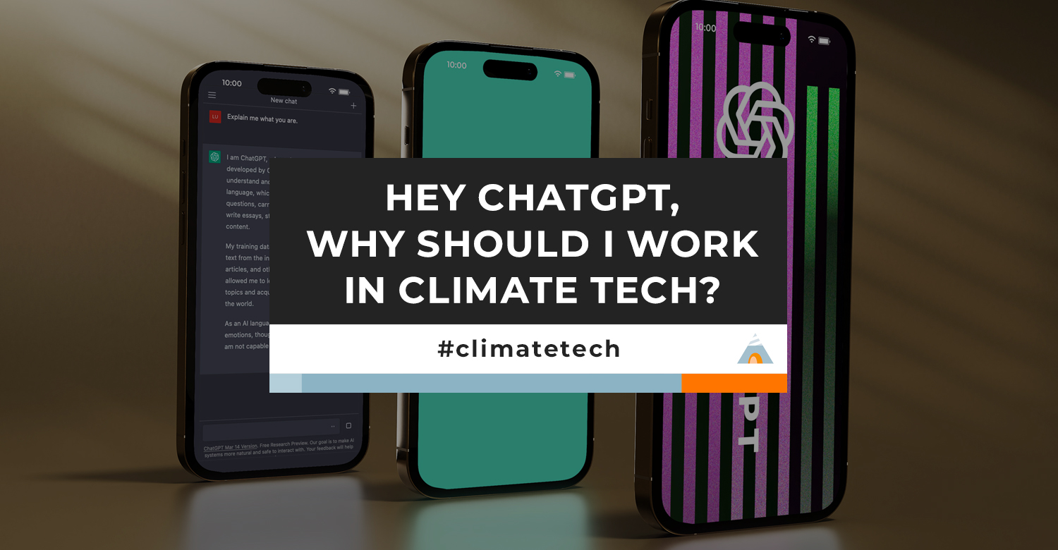 ChatGPT phones and logo with the question "why should I work in climate tech?"