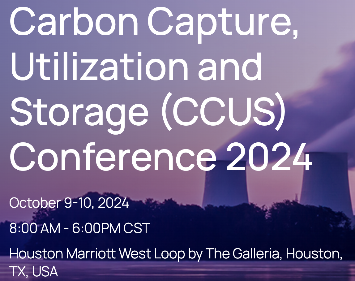 Carbon Capture, Utilization and Storage (CCUS) Conference 2024